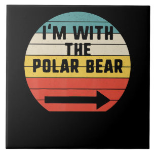 Im With Polar Bear Halloween Animal Lover Ceramic Tile