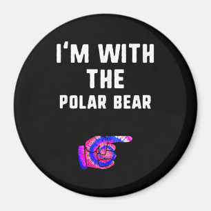 Im With Polar Bear Tie Dye Halloween Couple Magnet