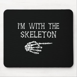 I'm With Skeleton Funny Couples Matching Halloween Mouse Pad