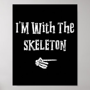 I'm With Skeleton Halloween Costume Funny Couples  Poster