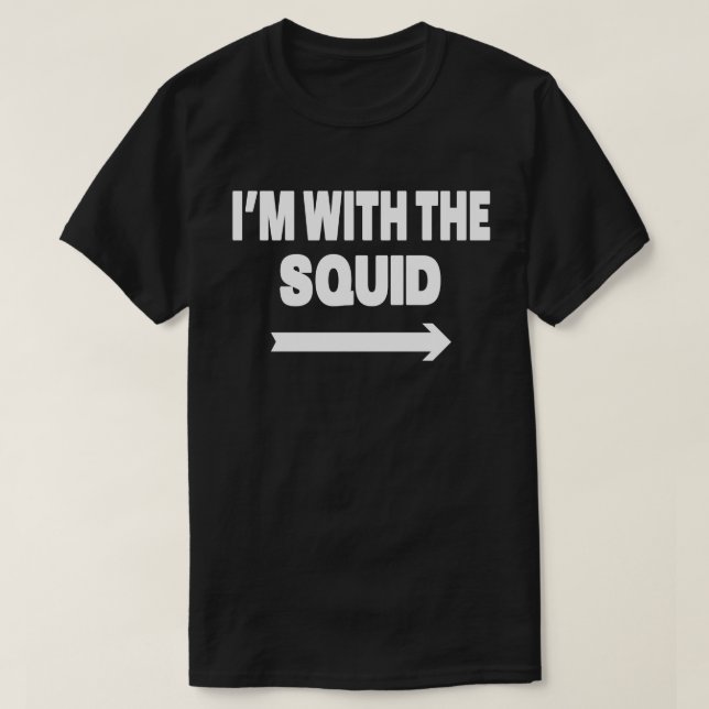 I'm With Squid Easy Halloween Matching Couples T-Shirt (Design Front)