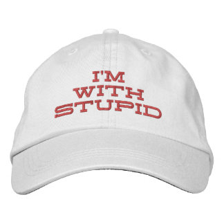 I'm with stupid embroidered hat
