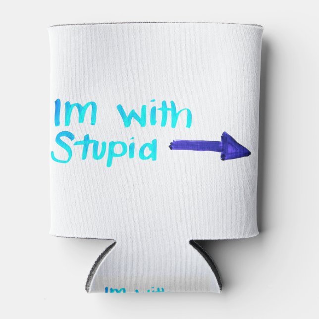 I'm WIth Stupid | Minimal Hand Drawn Hand Written Can Cooler (Front)