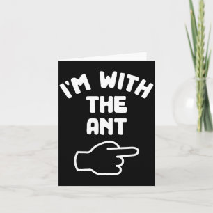 Im with the Ant Funny Casual Halloween Costume Card