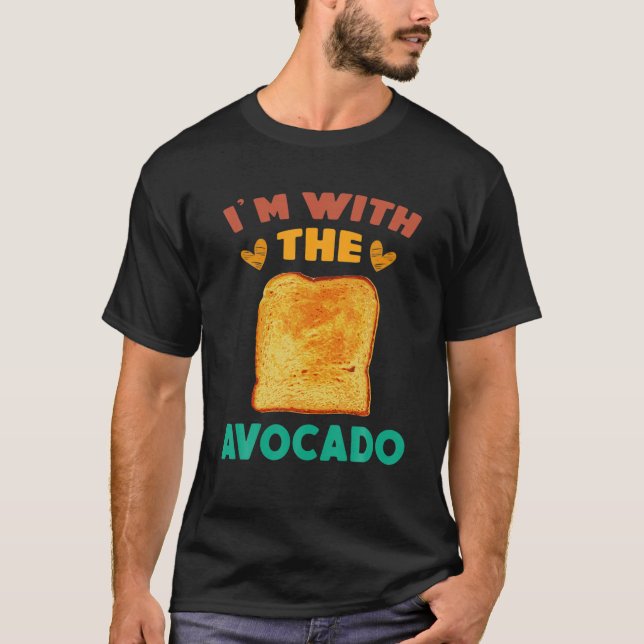 I'm With The Avocado - Avocadolovers T-Shirt (Front)