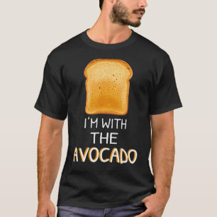 I'm with the Avocado - Avocadolovers Toast Hallowe T-Shirt