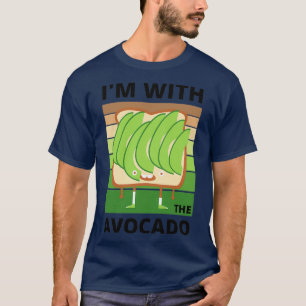 Im With The Avocado on Toast Dark Design T-Shirt