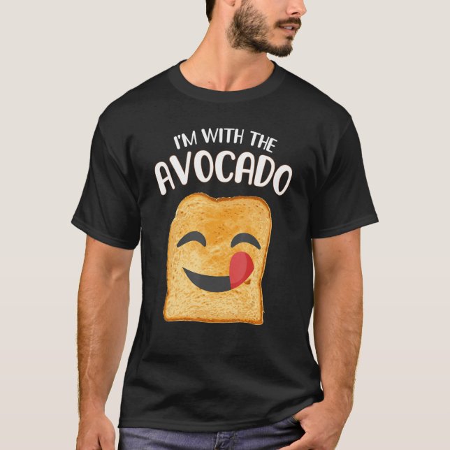 I'm With The Avocado Toast Halloween Costume  4 T-Shirt (Front)