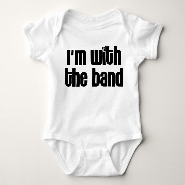 I'm with the Band Baby Bodysuit (Front)