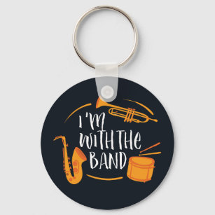 I'm With The Band Funny Cool Marching Band Key Ring