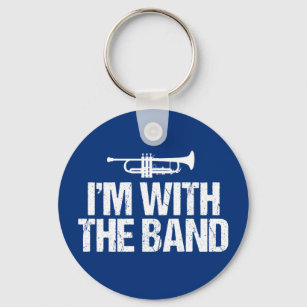 I'm With The Band Funny Trumpet Key Ring