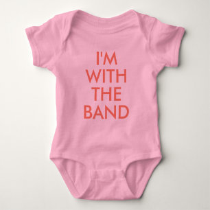 I'm with the band   Kids Boy or Girl T-shirt Baby Bodysuit
