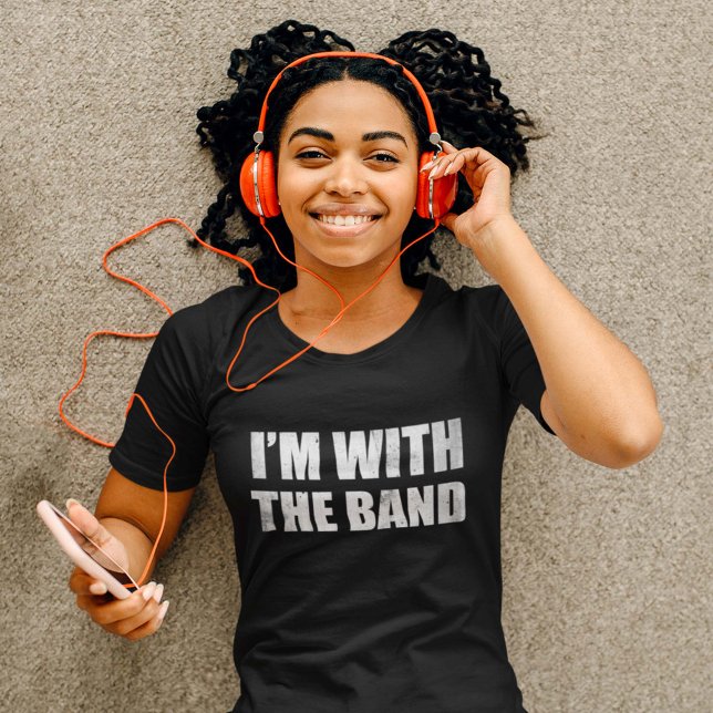 I'm With The Band T-Shirt (Creator Uploaded)