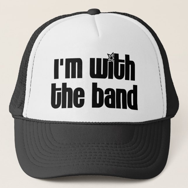 I'm with the Band Trucker Hat (Front)