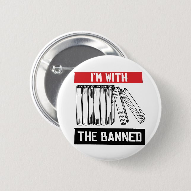 I'm with the banned 6 cm round badge (Front & Back)