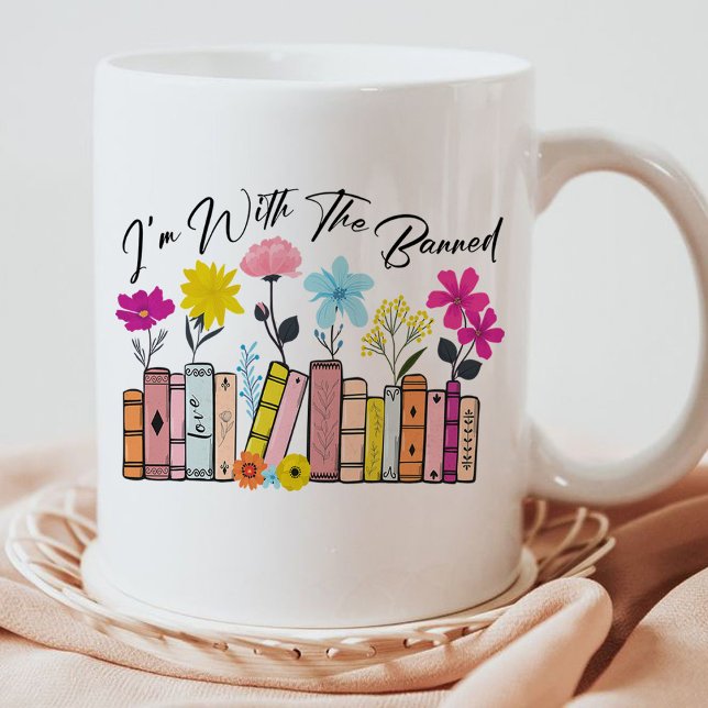 I'm with The Banned Books  Coffee Mug (i'm with the banned mug,book lover mug,)