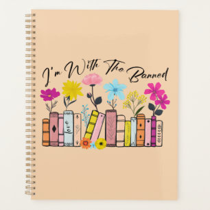 I'm with The Banned Books  Planner