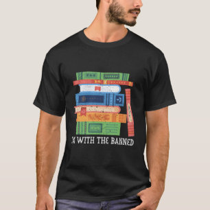 I'M With The Banned Books T-Shirt