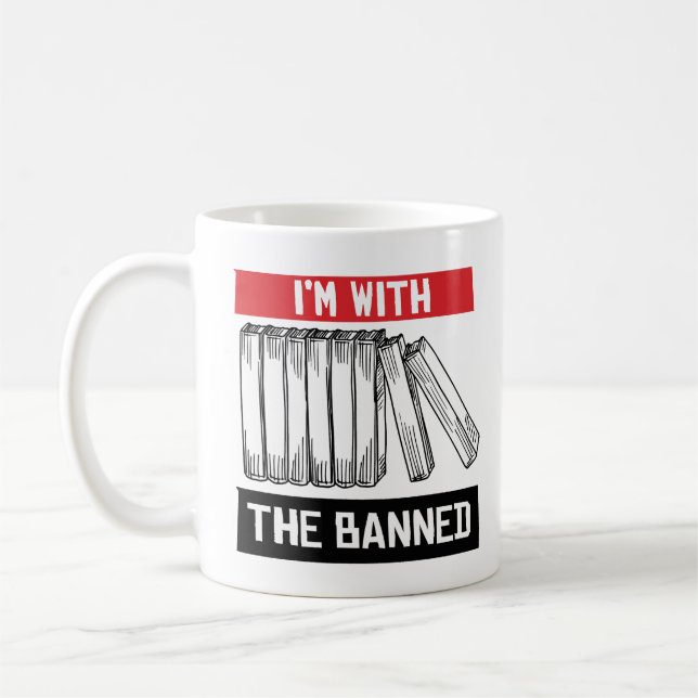 I'm with the banned coffee mug (Left)