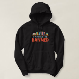 I'm With The Banned For Book Lovers  Hoodie
