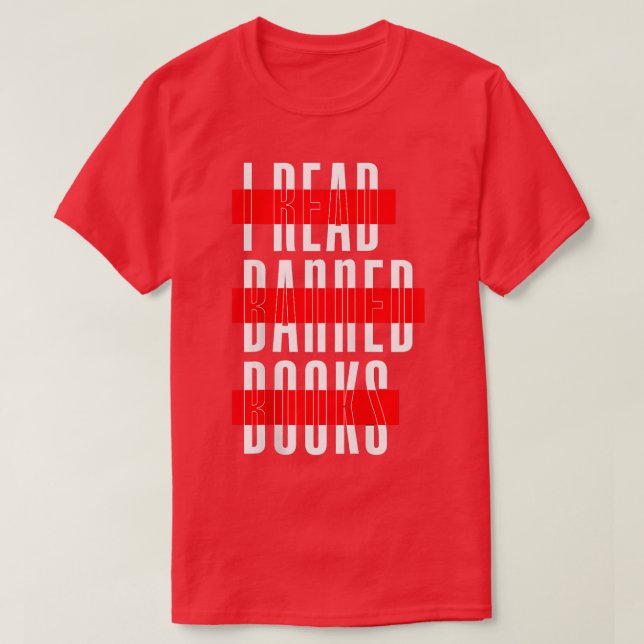 Im With The Banned Funny Book Readers I Read Banne T-Shirt (Design Front)
