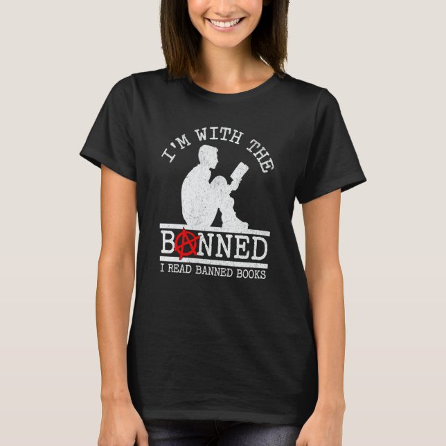I'm With The Banned I Read Banned Books Man Readin T-Shirt (Front)