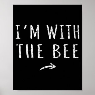 Im With The Bee Matching Lazy Halloween Costume Poster