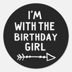 I'm With The Birthday Girl Happy Halloween Classic Round Sticker