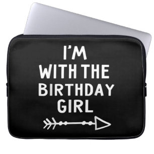 I'm With The Birthday Girl Happy Halloween Laptop Sleeve