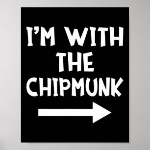 I'm With The Chipmunk Matching Couple Halloween Co Poster