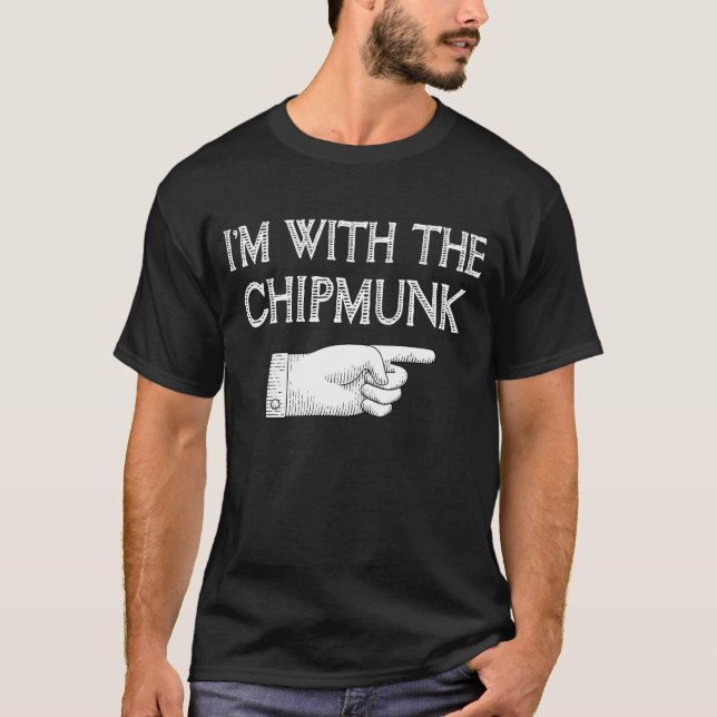 I'm With The Chipmunk Matching Halloween Costume T-Shirt (Front)