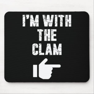 I'm with the Clam Fun Easy Playful Halloween Costu Mouse Pad