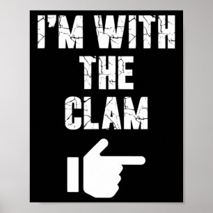 I'm with the Clam Fun Easy Playful Halloween Costu Poster