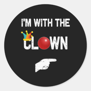 I'm with the Clown Halloween Costumes  Classic Round Sticker