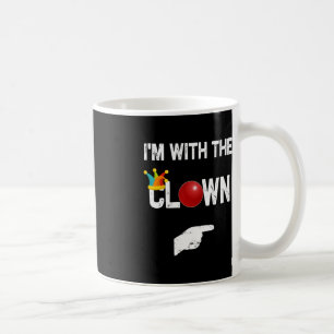 I'm with the Clown Halloween Costumes  Coffee Mug