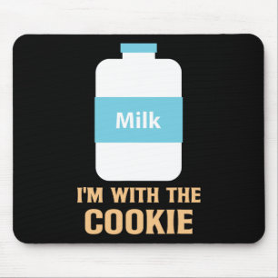 I'm With The Cookie And Milk Matching Best Friend Mouse Pad