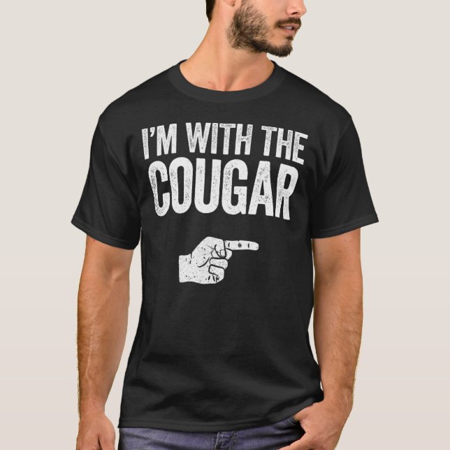 I'm With The Cougar  Matching Cougar Costume T-Shirt (Front)