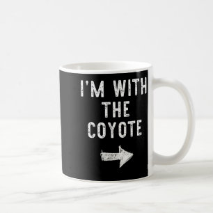 Im With The Coyote Funny Halloween Couple Costume Coffee Mug