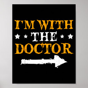 Im With The Doctor Funny Couple Halloween Poster