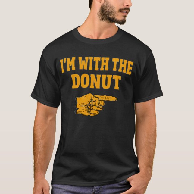 I'm With The Donut Funny Couple Halloween Costume T-Shirt (Front)
