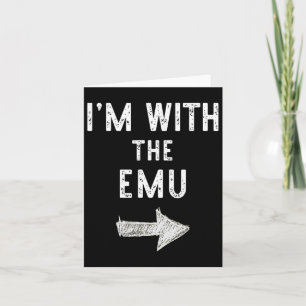 I'm With The Emu Costume Halloween Matching Couple Card