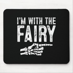 Im With The Fairy Easy Costume Halloween Couples M Mouse Pad