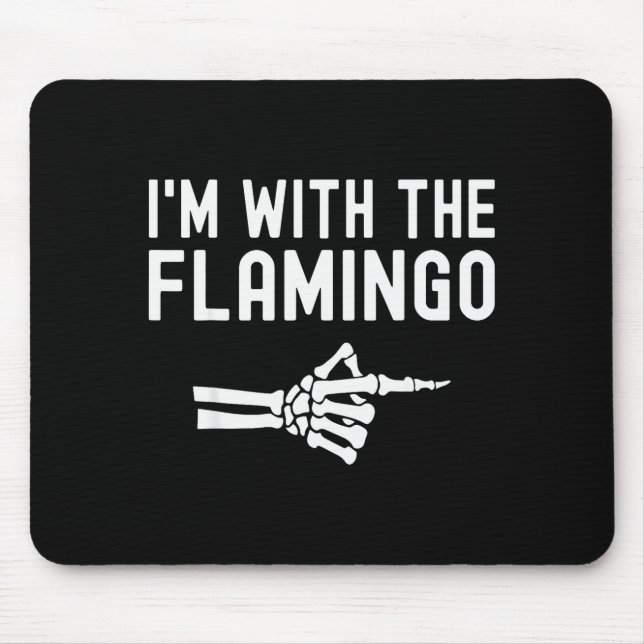 I'm With The Flamingo Matching Couples Halloween F Mouse Pad (Front)