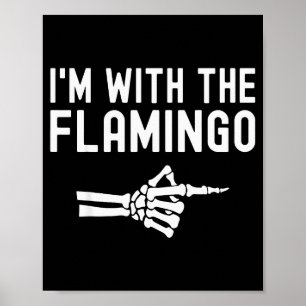 I'm With The Flamingo Matching Couples Halloween F Poster