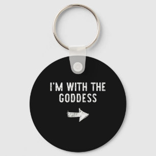 Im With The Goddess Funny Halloween Couple Costume Key Ring
