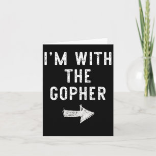 I'm With The Gopher Costume Halloween Matching Cou Card