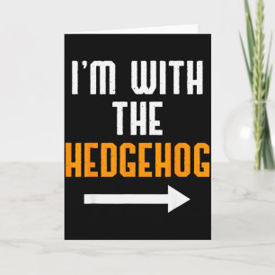 I'm With The Hedgehog Costume Funny Halloween Coup Card