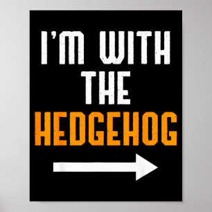 I'm With The Hedgehog Costume Funny Halloween Coup Poster