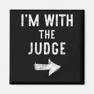 Im with The Judge Funny Halloween Couple Costume Magnet