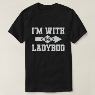 I'm With The Ladybug Funny Couple Halloween T-Shirt